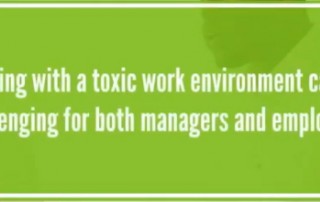Toxic Workplace Environment