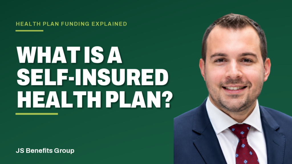 What Is a Self-Insured Health Plan? A Guide for Employers