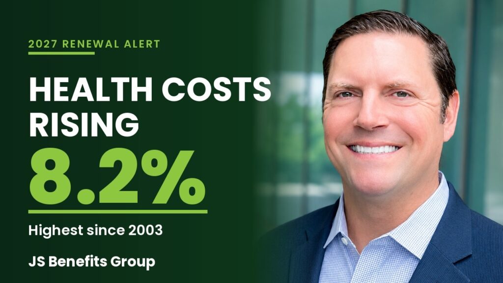 Rob Capone, Senior Employee Benefits Consultant at JS Benefits Group, discusses projected 2027 employer health insurance costs.