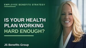 Jennifer Schaefer discussing employee benefits and whether your health plan is working hard enough